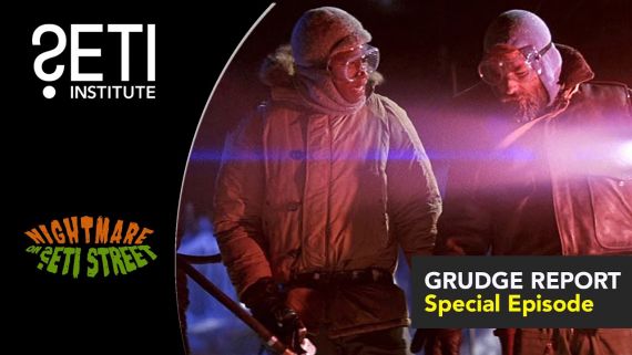 Grudge Report Special Episode for Nightmare on SETI Street